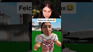 rapaz 😂 #felca #cortesdofelcahx #roblox @felquinhas pobre tbm dubla