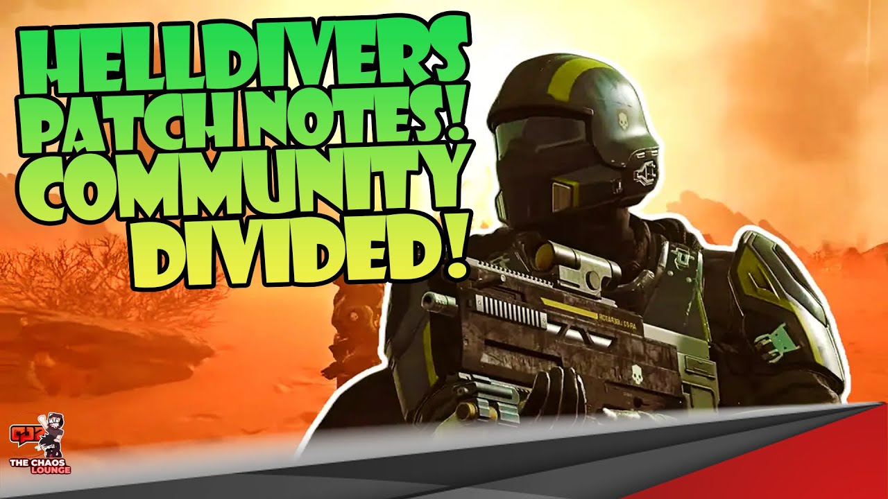 Helldivers 2 Patch Notes + Community Divided! Overreacting? - YouTube