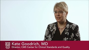 Dr. Kate Goodrich on Using Payment Policies to Drive Quality Improvement