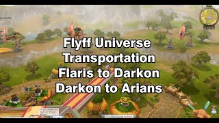 Flyff Universe - Flaris to Darkon (Transportation)
