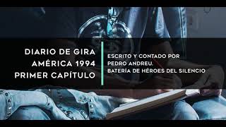 PROMO Audiolibro gira 94 en América con Héroes del Silencio, narrado por Pedro Andreu.