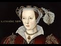 Queen Katherine Parr (1512-1548)