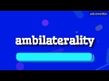 AMBILATERALITY - HOW TO PRONOUNCE AMBILATERALITY? #ambilaterality