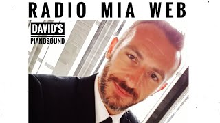 David&#39;s Pianosound interviewed on Radio Mia Web (ita)