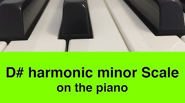 D# Harmonic Minor Scale | Piano And Music Theory Tutorial✨