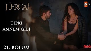 Miran’ın eski anıları… - Hercai 21.Bölüm