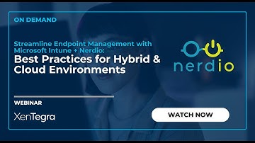 Simplify Endpoint Management with Microsoft Intune + Nerdio | Hybrid & Cloud Best Practices