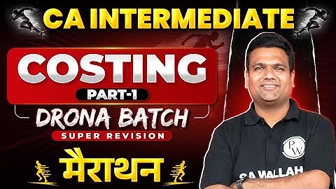 CA Inter Costing Marathon (Part 1) 🔥🔥 | CA Inter 2026 Attempt | CA Sunil Keswani Sir