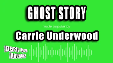 Carrie Underwood - Ghost Story (Karaoke Version)