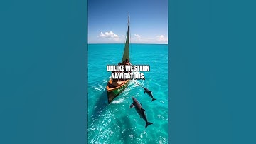 The Ancient Navigation Techniques of Polynesians