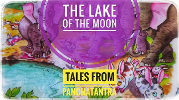The Lake of the Moon | Panchatantra Stories | Children