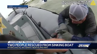 Martin County Sheriff’s Office Marine deputies rescue boaters from sinking boat