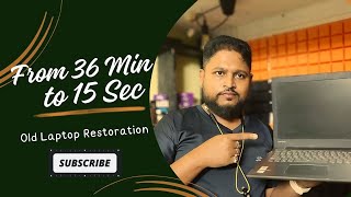 From 36 Mins To 15 Secs - How To Restore Old Laptop & Make Faster + HDD To SSD OS Migration Hindi