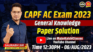 Live Paper Solution: UPSC CAPF (AC) 2023 General Knowledge Exam | CAPF AC GK Exam 2023 – MKC