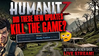 HumanitZ .912 Patch - IS the UPDATE that BAD? Let's build a new base!