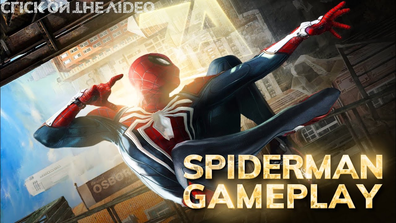 Gameplay of Spider-Man
