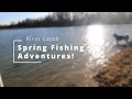 First Catch of Spring!!