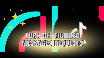 👍 EXPERT: How to disallow and turn off filtered messages requests on Tiktok | Step by Step