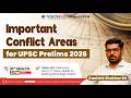 Open Session I Important Conflict Areas for UPSC Prelims 2026