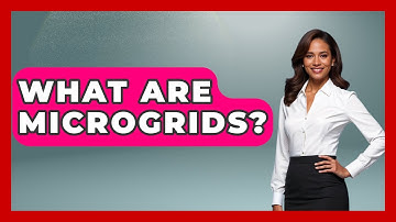 What Are Microgrids? - The Caribbean Expert