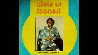 Osayomore Joseph - Iyomo #osayomorejoseph #efewedo #iyomo #evergreen #1982