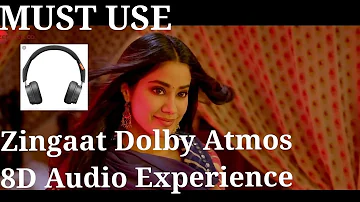 Dhadak Zingaat Video Song Dolby Atmos 8D Surround Audio ¦ Use Head Phones