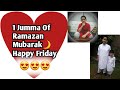 Jumma mubarak  1 friday of ramazan  ht toh official