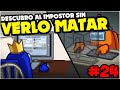 COMO DESCUBRIR A UN IMPOSTOR SIN HABERLO VISTO MATAR | KManuS88 | Among Us