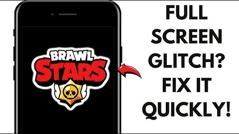 Fix Brawl Stars Not Going Full Screen – Easy Solutions! (2024 Guide)