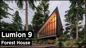 Lumion 9 Pro Forest House Rendering Tutorial