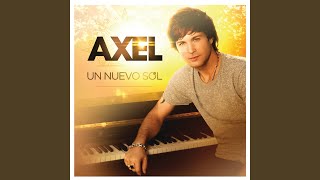 Video thumbnail of "Axel - Sólo Tu Amor"