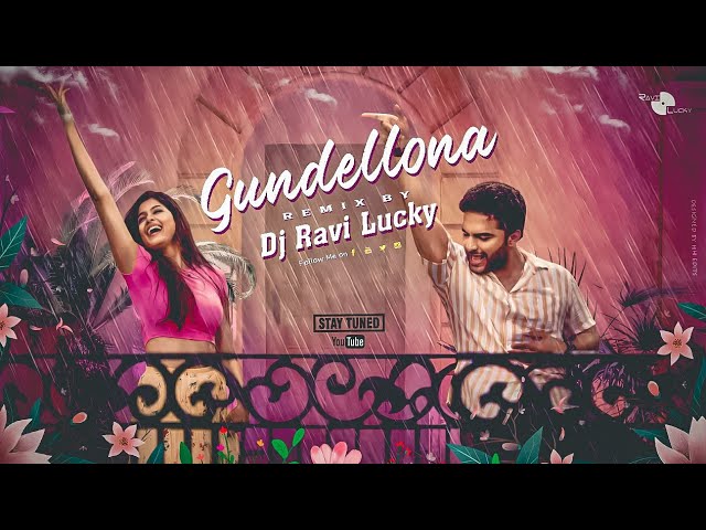 #Gundellonaa (Remix) | DJ Ravi Lucky | Ori Devuda | Vishwak Sen, Asha | Leon James | Anirudh