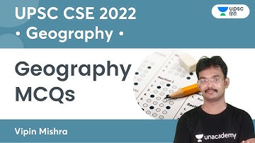Geography MCQs | UPSC CSE 2022/23 | Vipin Mishra | Let
