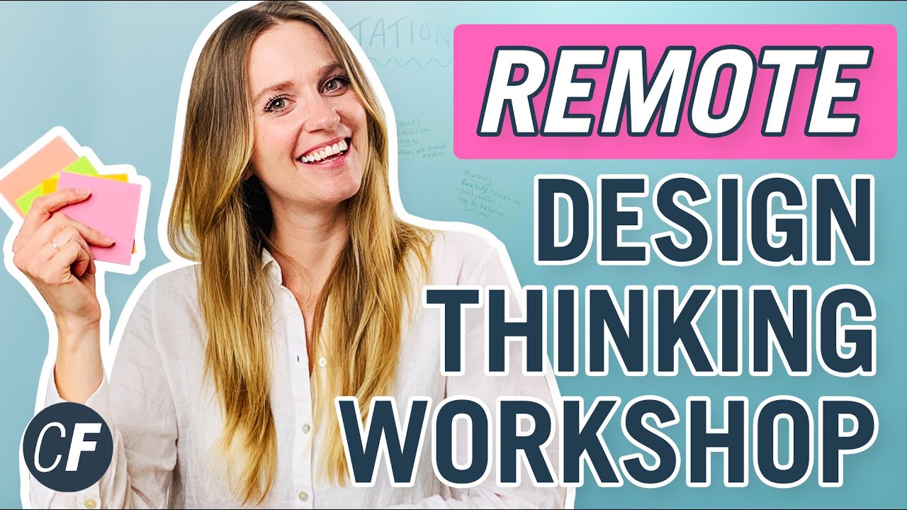 How To Run A Remote Design Thinking Workshop