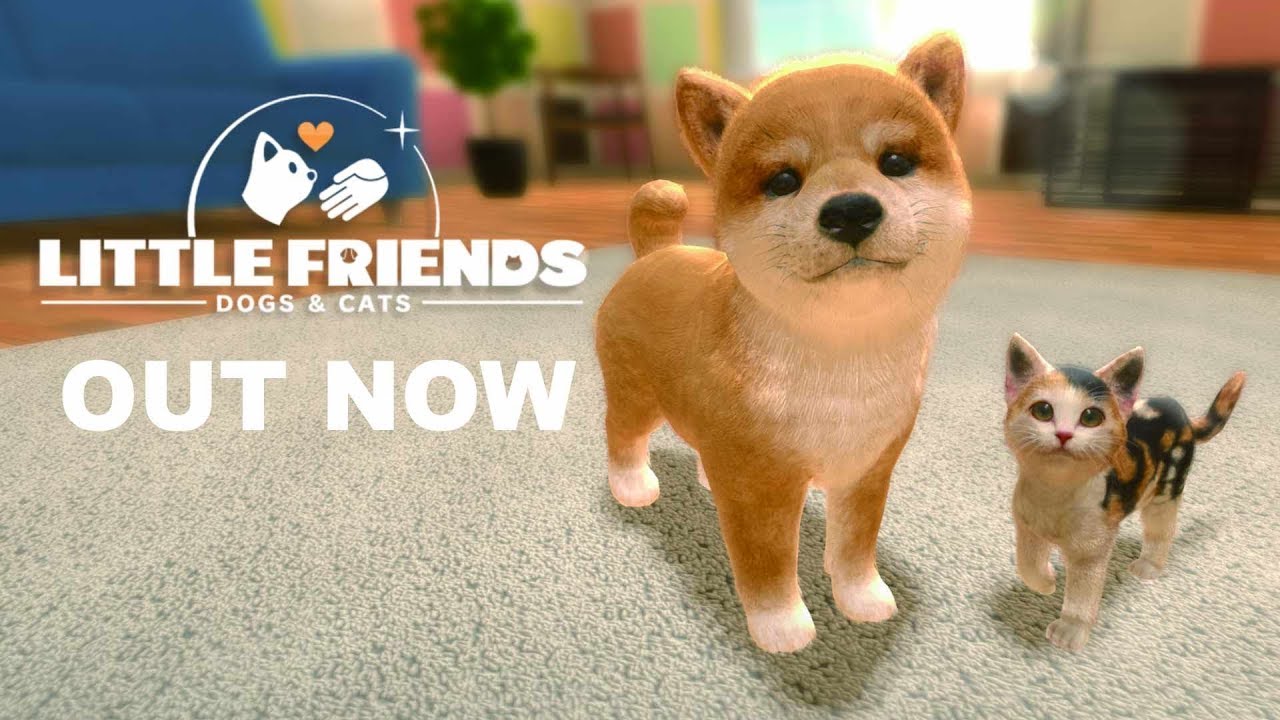 Little Friends Dogs & Cats - Launch Trailer