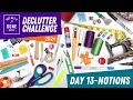 DAY 13-NOTIONS 💪⏱🧽  2024 Declutter Challenge