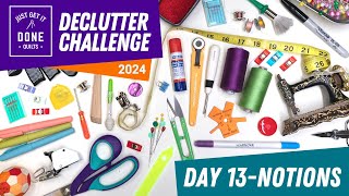 DAY 13-NOTIONS 💪⏱🧽 2024 Declutter Challenge