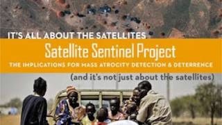 Satellite Sentinel Project: Opening Access to Crisis Areas