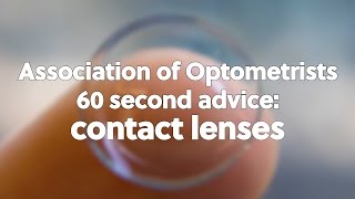 Association of Optometrists 60 second advice: contact lenses screenshot 2