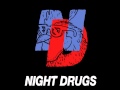 Night Drugs - Jean Vacances
