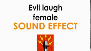 Woman Evil Laugh Sound Effect