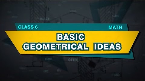 Basic Geometrical Ideas | Introduction | Class 6th Maths | Kids Learning Videos - Pari TV | 4K Video