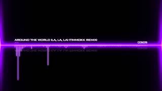ATC - Around The World (LaLaLa) (Timmokk Remix)