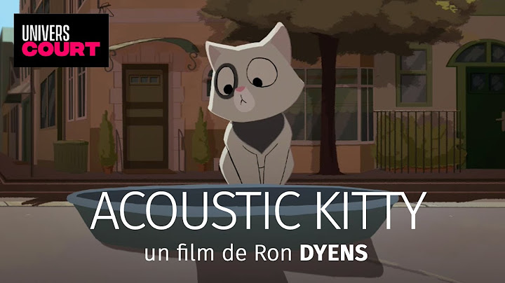 ACCOUSTIC KITTY - Animated short movie by Ron Dyens - HD (Full Movie)