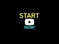 Start now!