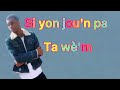 LIL MAYEH - Si yon jou'n pata wèm ( Oficial Videolyrics) Mp3 Song