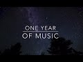 Special: One Year of Music