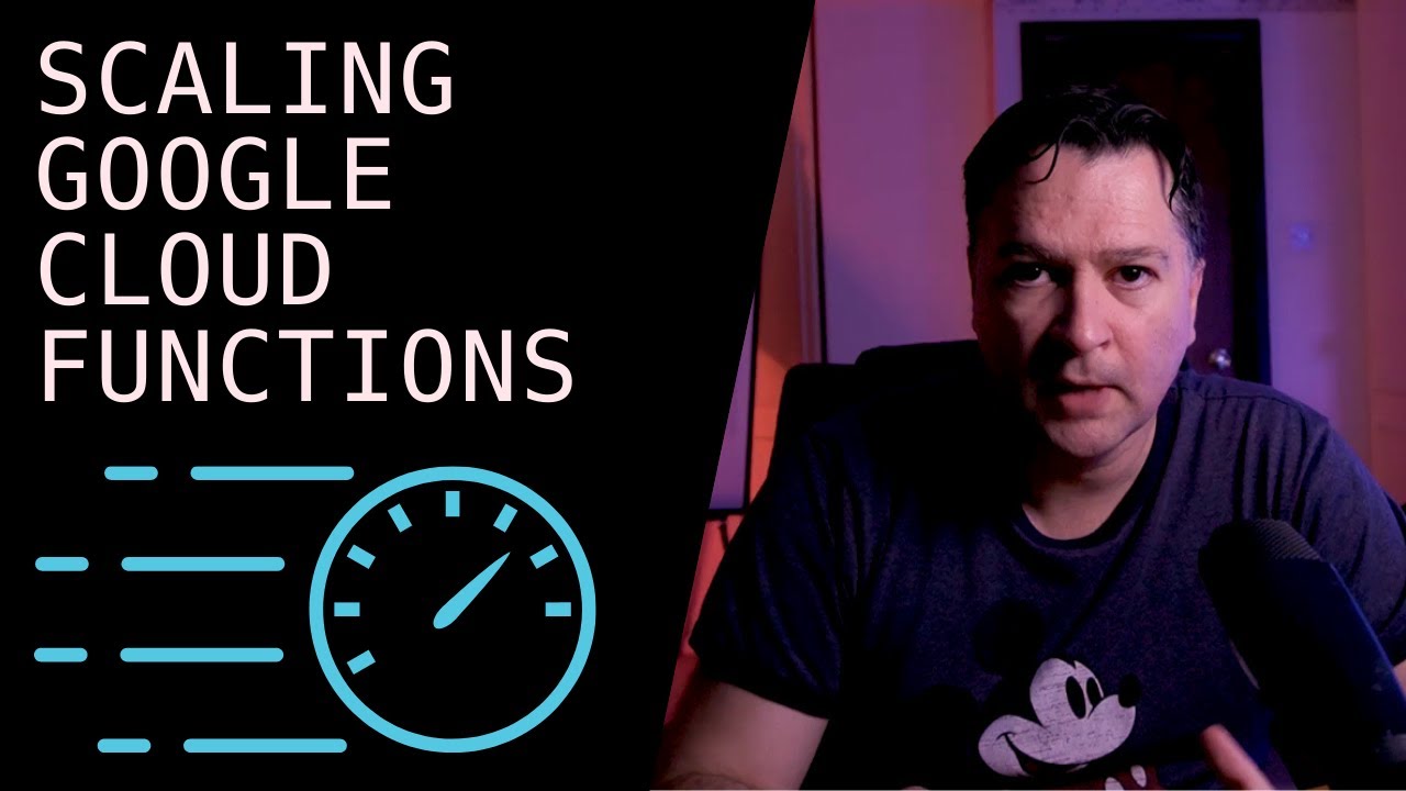 SCALING GOOGLE CLOUD FUNCTIONS - YouTube