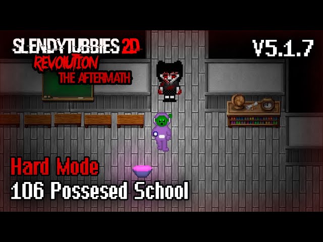 Slendytubbies 2D Revolution The End Part 2 v5.1.7 - Possesed School Hard  Mode, 106