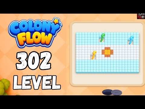 Colony Flow Level 302